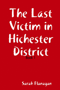 The Last Victim in Hichester