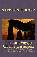 The Last Voyage of the Cassiopeia: A Novel of Adventure and the Human Condition