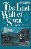 The Last Wali of Swat