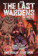 The Last Wardens: The Drift