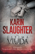 The Last Widow \ La ?ltima Viuda (Spanish Edition)