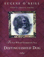 The Last Will & Testament of a Very Distinguished Dog