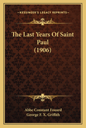 The Last Years Of Saint Paul (1906)