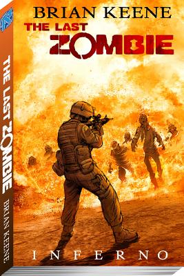 The Last Zombie: Inferno Tp - Keene, Brian, and Wight, Joseph, and Perry, Fred