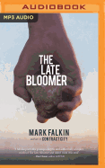 The Late Bloomer