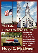 The Late Great American Church: Is the Sun Setting on the American Church?