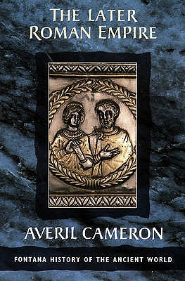 The Later Roman Empire - Cameron, Averil