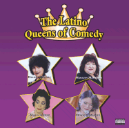 The Latino Queens of Comedy