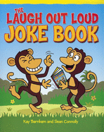 The Laugh Out Loud Joke Book