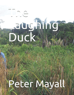 The Laughing Duck