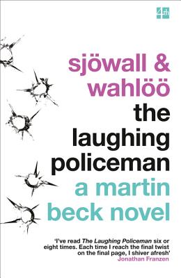 The Laughing Policeman - Sjwall, Maj, and Wahl, Per, and Franzen, Jonathan (Introduction by)