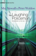 The Laughing Policeman - Sjowall, Maj, and Wahloo, Per