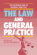 The Law and General Practice