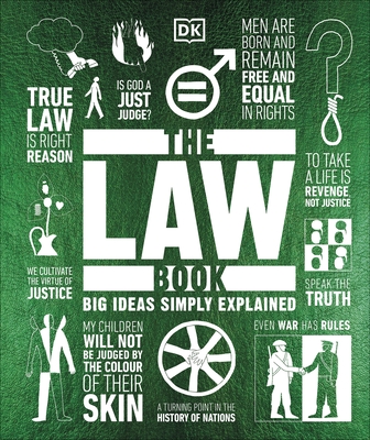 The Law Book: Big Ideas Simply Explained - DK