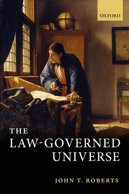 The Law-Governed Universe - Roberts, John T.