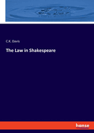 The Law in Shakespeare