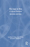 The Law in War: A Concise Overview