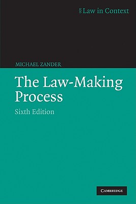 The Law-Making Process - Zander, Michael