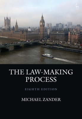 The Law-Making Process - Zander, Michael, Professor, QC