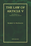 The Law of Article V: State Initiation of Constitutional Amendments