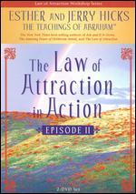 The Law of Attraction in Action: Episode 2