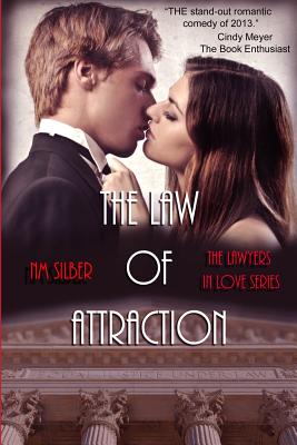 The Law of Attraction - Roberts, Julie, Prof. (Editor), and Silber, N M