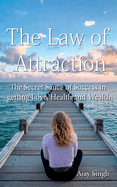 The Law of Attraction