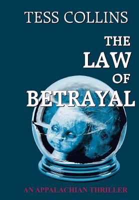The Law of Betrayal - Collins, Tess, PH.D.