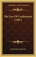 The Law of Confessions (1907)