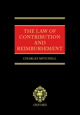 The Law of Contribution and Reimbursement - Mitchell, Charles