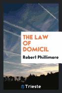 The Law of Domicil