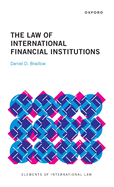 The Law of International Financial Institutions