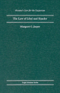The Law of Libel and Slander