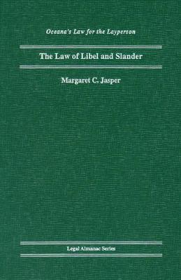 The Law of Libel and Slander - Jasper, Margaret