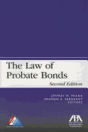 The Law of Probate Bonds