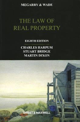 The Law of Real Property - Harpum, Charles, and Megarry, Robert