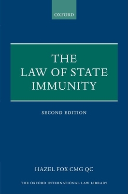 The Law of State Immunity - Fox Qc, Hazel