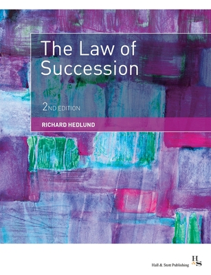 The Law of Succession - Hedlund, Richard