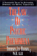 The Law of the Psychic Phenomena - Hudson, Thomson Jay