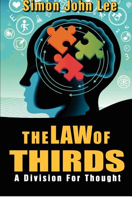 The Law of Thirds: A division for thought - Lee, Simon John