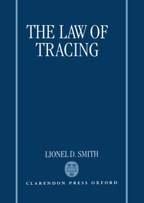 The Law of Tracing - Smith, Ali, and Smith, Lionel D