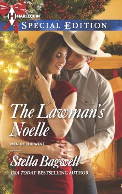 The Lawman's Noelle - Bagwell, Stella