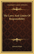 The Laws and Limits of Responsibility