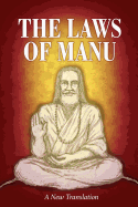 The Laws of Manu: A New Translation