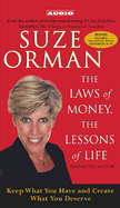 The Laws of Money, the Lessons of Life: 5 Timeless Secrets to Get Out and Stay Out of Financial Trouble