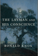 The Layman and His Conscience