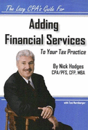 The Lazy CPA's Guide for Adding Financial Services to Your Tax Practice
