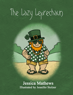 The Lazy Leprechaun