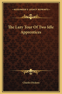 The Lazy Tour of Two Idle Apprentices