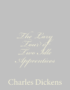 The Lazy Tour of Two Idle Apprentices